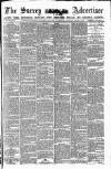 Surrey Advertiser Saturday 01 March 1879 Page 1