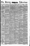 Surrey Advertiser Saturday 10 May 1879 Page 1