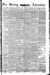 Surrey Advertiser Saturday 16 August 1879 Page 1