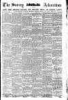 Surrey Advertiser Monday 03 April 1882 Page 1
