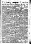 Surrey Advertiser Saturday 30 September 1882 Page 1