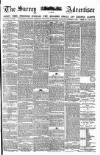 Surrey Advertiser Monday 06 November 1882 Page 1