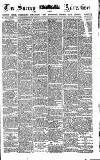 Surrey Advertiser Monday 17 March 1884 Page 1
