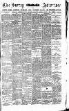 Surrey Advertiser Saturday 07 March 1885 Page 1
