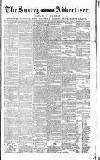 Surrey Advertiser Monday 07 December 1885 Page 1