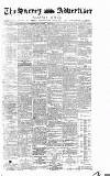 Surrey Advertiser Monday 16 April 1888 Page 1