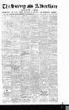 Surrey Advertiser Monday 30 April 1888 Page 1