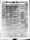 Surrey Advertiser Saturday 19 January 1889 Page 1