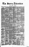 Surrey Advertiser Monday 27 January 1890 Page 1