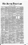 Surrey Advertiser Monday 02 March 1891 Page 1