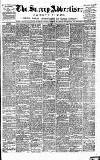 Surrey Advertiser Saturday 26 September 1891 Page 1
