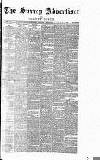 Surrey Advertiser Monday 13 June 1892 Page 1