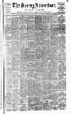 Surrey Advertiser Saturday 06 August 1892 Page 1