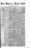Surrey Advertiser Monday 03 October 1892 Page 1