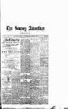 Surrey Advertiser Monday 15 March 1897 Page 1