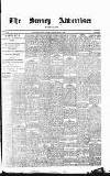 Surrey Advertiser Monday 13 March 1899 Page 1