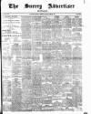 Surrey Advertiser Monday 19 March 1900 Page 1