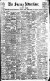 Surrey Advertiser Saturday 28 July 1900 Page 1