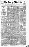 Surrey Advertiser Wednesday 22 August 1900 Page 1