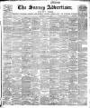 Surrey Advertiser Saturday 01 June 1901 Page 1