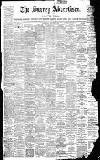 Surrey Advertiser Saturday 04 January 1902 Page 1