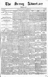 Surrey Advertiser Monday 26 May 1902 Page 1