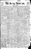 Surrey Advertiser Saturday 28 June 1902 Page 1