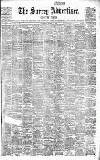 Surrey Advertiser Saturday 21 March 1903 Page 1