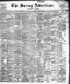 Surrey Advertiser Saturday 08 August 1903 Page 1
