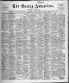 Surrey Advertiser Saturday 30 September 1905 Page 1