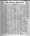 Surrey Advertiser Saturday 07 April 1906 Page 1
