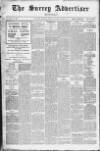 Surrey Advertiser Monday 02 December 1907 Page 1