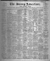 Surrey Advertiser Saturday 12 February 1910 Page 1