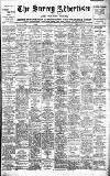 Surrey Advertiser Saturday 11 July 1931 Page 1