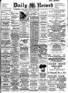 Daily Record Saturday 30 April 1910 Page 1