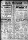 Daily Record Tuesday 14 February 1911 Page 1