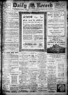 Daily Record Saturday 02 March 1912 Page 1