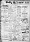 Daily Record Saturday 01 March 1913 Page 1