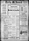 Daily Record Monday 31 March 1913 Page 1