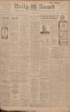 Daily Record Tuesday 21 April 1914 Page 1