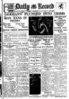 Daily Record Thursday 21 July 1932 Page 1