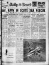 Daily Record Friday 11 February 1949 Page 1