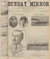The Sunday Mirror Sunday 26 April 1914 Page 1