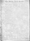 Shields Daily Gazette Tuesday 13 February 1917 Page 1