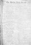 Shields Daily Gazette Monday 16 April 1917 Page 1