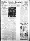 Shields Daily Gazette Saturday 01 February 1936 Page 1