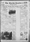 Shields Daily Gazette Saturday 22 August 1936 Page 1