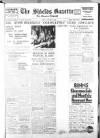 Shields Daily Gazette Saturday 13 February 1937 Page 1