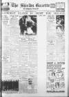 Shields Daily Gazette Monday 08 February 1937 Page 1