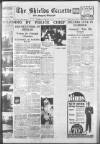 Shields Daily Gazette Thursday 11 February 1937 Page 1